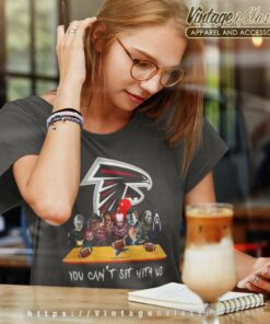 Atlanta Falcons Shirt Horror Movies You Cant Sit With Us Women TShirt
