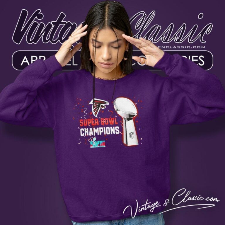 Atlanta Falcons Super Bowl Lvii Champions Sweatshirt Atlanta Falcons Super Bowl Lvii Champions Sweatshirt