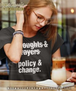 Atlanta Shooting Suspect Thoughts And Prayers Policy And Change Women TShirt