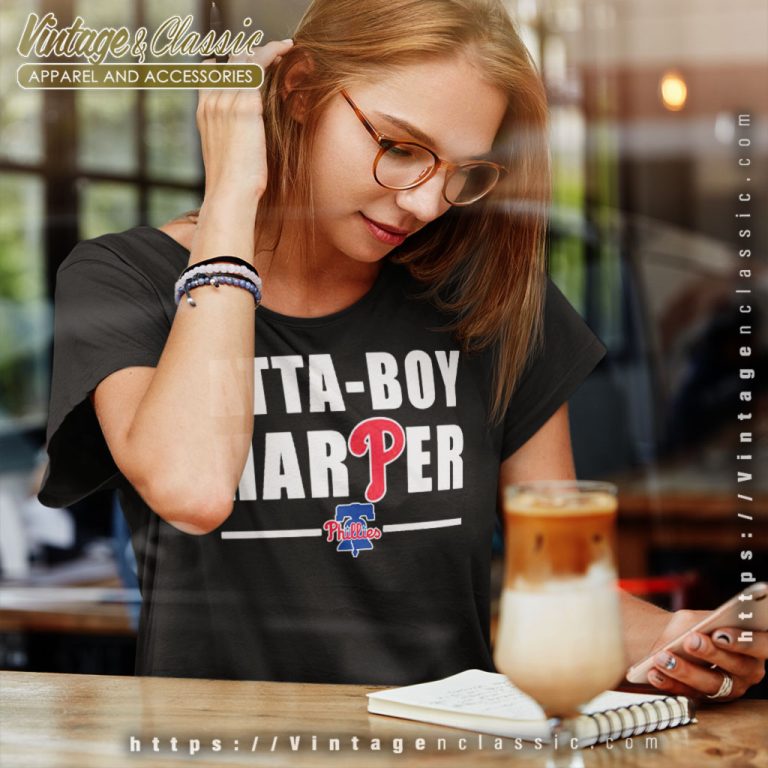 Atta Boy Harper Philadelphia Phillies Women T Shirt Atta Boy Harper Philadelphia Phillies Women T Shirt