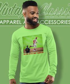 Atta Boy Harper Shirt Aaron Nola Ha Ha Long Sleeve Tee