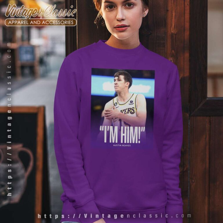 Austin Reaves Saying Im Him Lakers Vs Grizzlies Sweatshirt Austin Reaves Saying Im Him Lakers Vs Grizzlies Sweatshirt