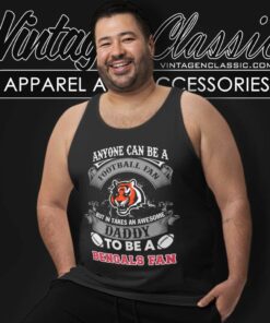 Awesome Daddy Cincinnati Bengals Fan Tank Top Racerback