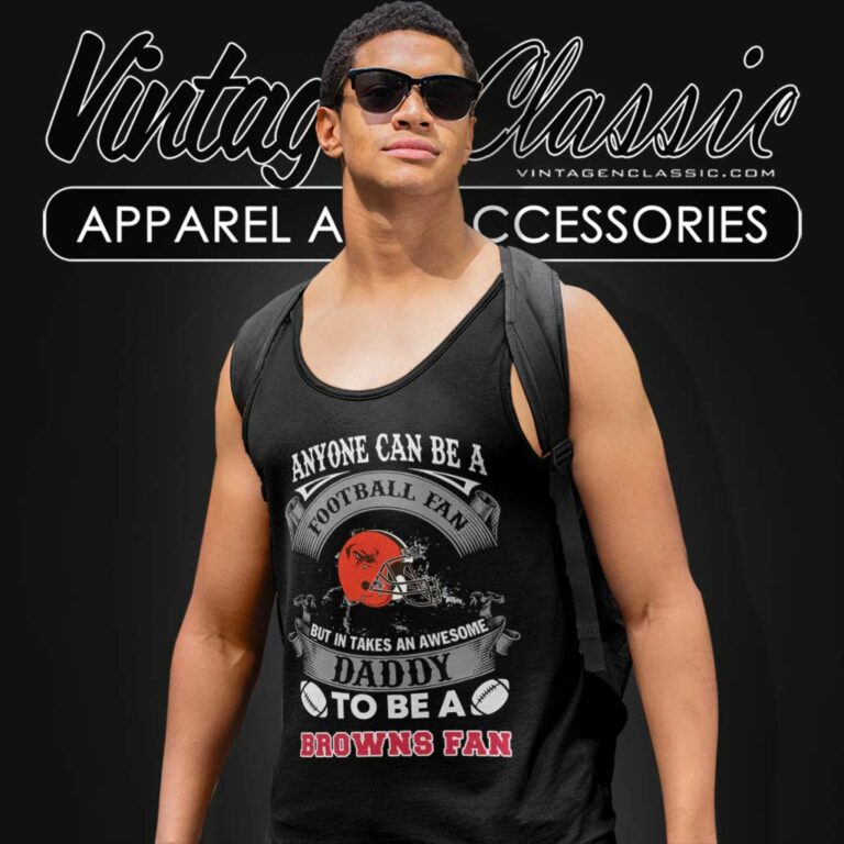 Awesome Daddy Cleveland Browns Fan Tank Top Racerback Awesome Daddy Cleveland Browns Fan Tank Top Racerback