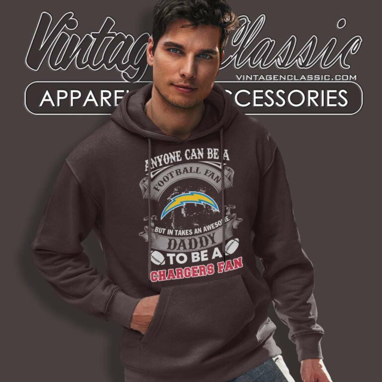Awesome Daddy Los Angeles Chargers Fan Hoodie Awesome Daddy Los Angeles Chargers Fan Hoodie