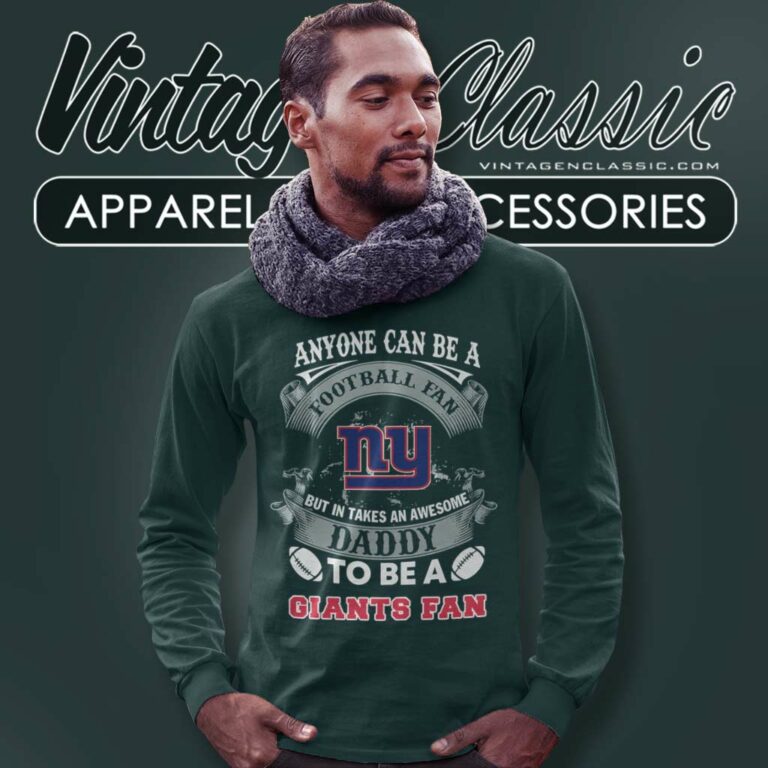 Awesome Daddy New York Giants Fan Long Sleeve Tee Awesome Daddy New York Giants Fan Long Sleeve Tee