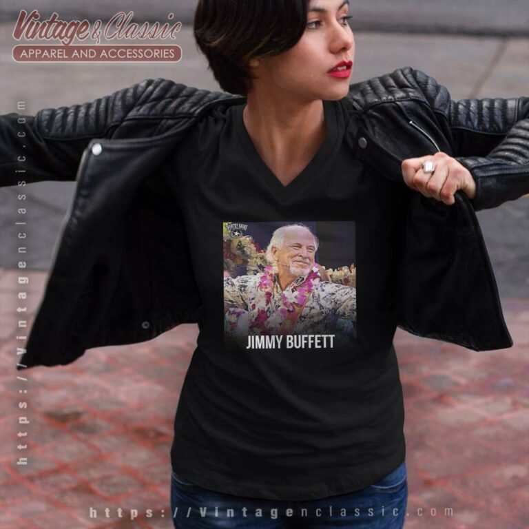 Awesome Rest In Peace Jimmy Buffett V Neck TShirt Awesome Rest In Peace Jimmy Buffett V Neck TShirt