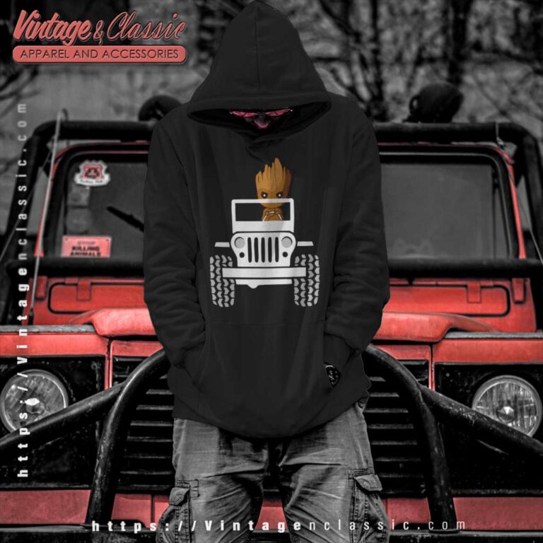 Baby Groot Drive A Jeep Hoodie Baby Groot Drive A Jeep Hoodie