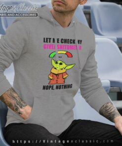 Baby Yoda Let Me Check My Giveashitometer Nope Nothing Hoodie