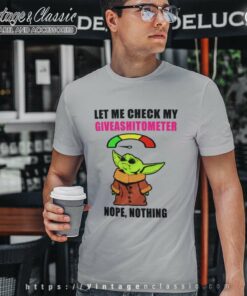 Baby Yoda Let Me Check My Giveashitometer Nope Nothing T Shirt