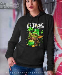 Baby Yoda May The Luck Be With You St Patricks Day Hoodie