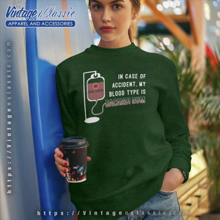 Bacardi Rum Funny Sweatshirt Bacardi Rum Funny Sweatshirt