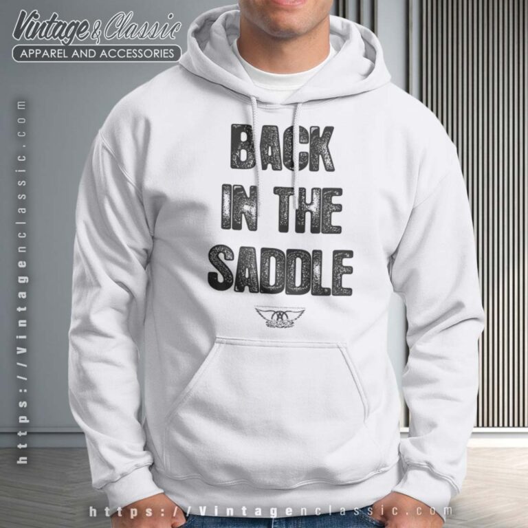 Back In The Saddle Lyric Aerosmith Shirt Men Hoodie Back In The Saddle Lyric Aerosmith Shirt Men Hoodie