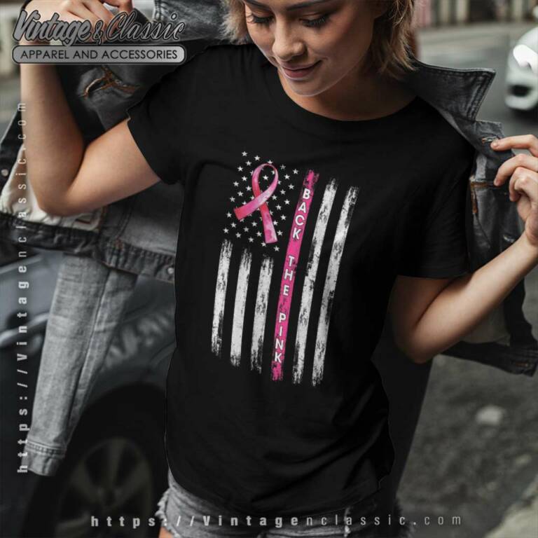 Back The Pink Ribbon American Flag Breast Cancer Awareness Women TShirt Back The Pink Ribbon American Flag Breast Cancer Awareness Women TShirt