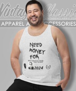 Bad Bunny Shirt Need Money For Most Wanted Tour Tank Top Racerback