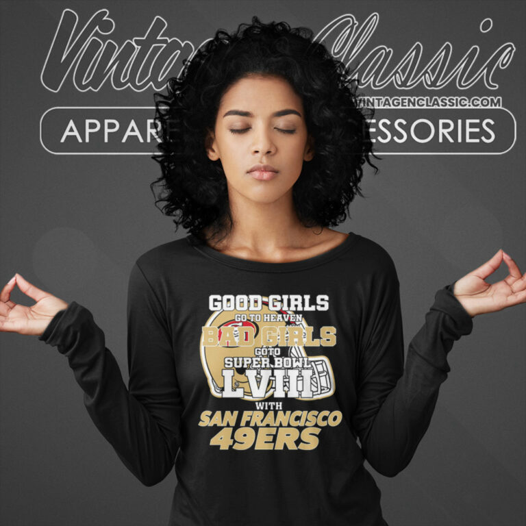 Bad Girls Go To Super Bowl Lviii 49ers Long Sleeve Tee Bad Girls Go To Super Bowl Lviii 49ers Long Sleeve Tee