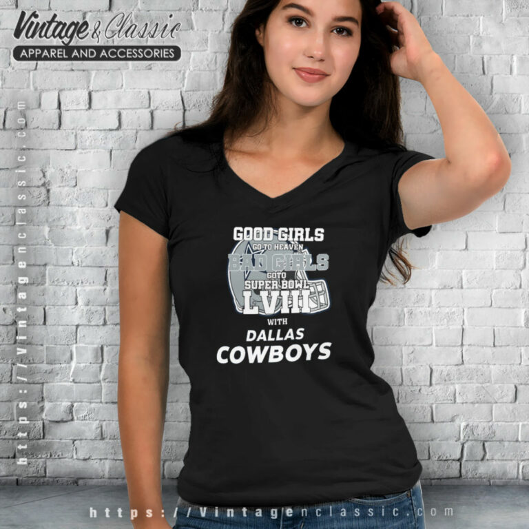 Bad Girls Go To Super Bowl Lviii Dallas Cowboys V Neck TShirt Bad Girls Go To Super Bowl Lviii Dallas Cowboys V Neck TShirt