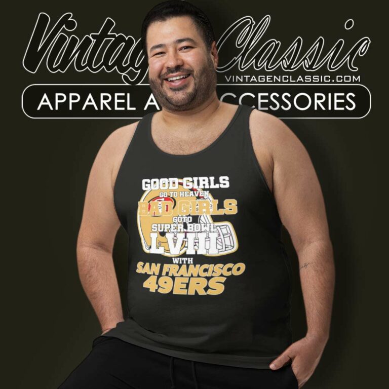 Bad Girls Go To Super Bowl Lviii With 49ers Tank Top Racerback Bad Girls Go To Super Bowl Lviii With 49ers Tank Top Racerback