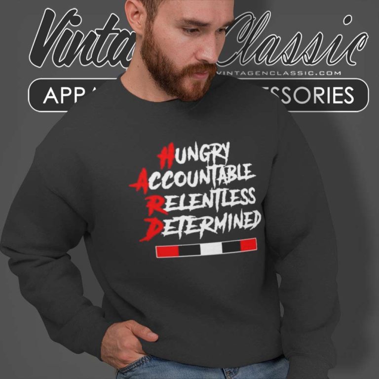 Baker Mayfield Shirt Hungry Accountable Relentless Determined Sweatshirt Baker Mayfield Shirt Hungry Accountable Relentless Determined Sweatshirt