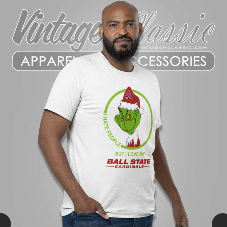 Ball State Cardinals Ncaa Christmas Grinch Shirt I Hate People But I Love My Ball State T Shirt Ball State Cardinals Ncaa Christmas Grinch Shirt I Hate People But I Love My Ball State T Shirt