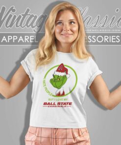 Ball State Cardinals Ncaa Christmas Grinch Shirt I Hate People But I Love My Ball State Women TShirt