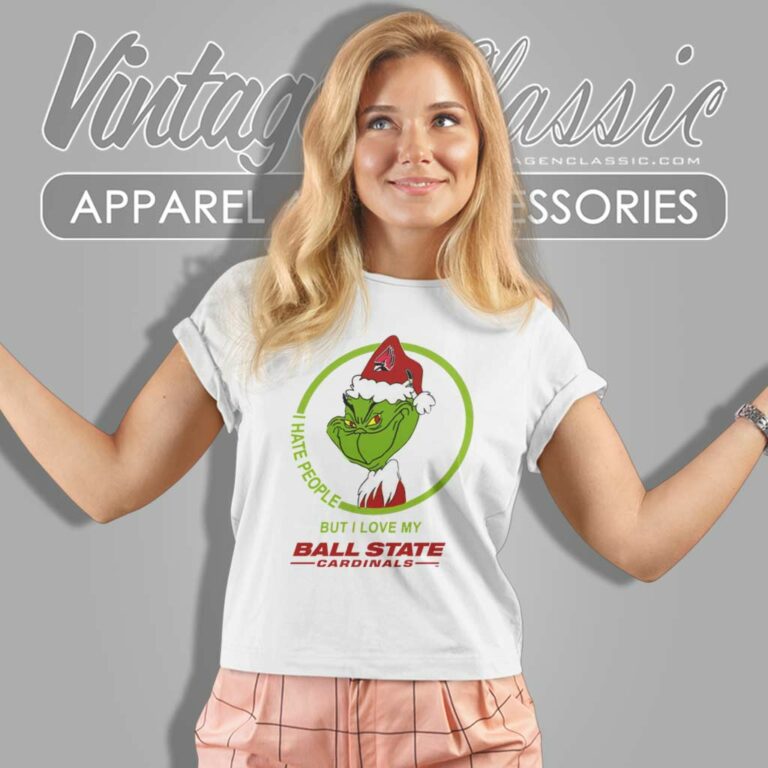 Ball State Cardinals Ncaa Christmas Grinch Shirt I Hate People But I Love My Ball State Women TShirt Ball State Cardinals Ncaa Christmas Grinch Shirt I Hate People But I Love My Ball State Women TShirt