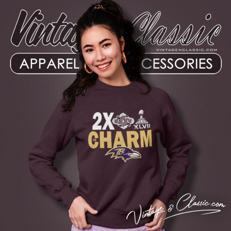Baltimore Ravens 2x Super Bowl The Charm Sweatshirt Baltimore Ravens 2x Super Bowl The Charm Sweatshirt