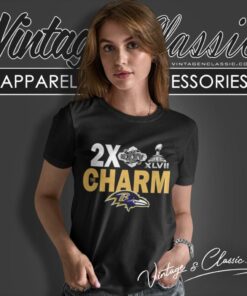 Baltimore Ravens 2x Super Bowl The Charm Women T Shirt