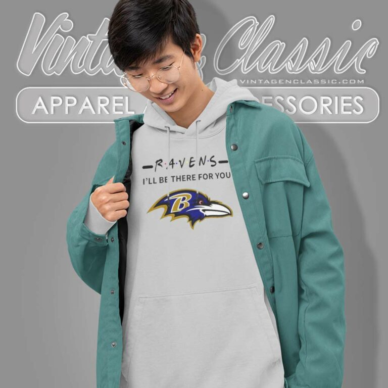 Baltimore Ravens I Will Be There For You Friends Logo Hoodie Baltimore Ravens I Will Be There For You Friends Logo Hoodie