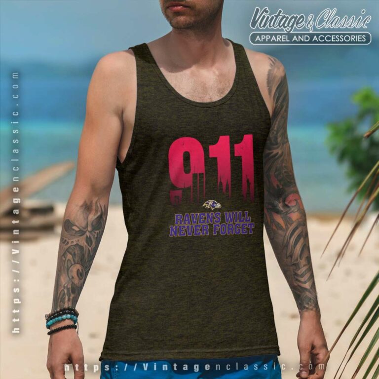 Baltimore Ravens Nfl 911 Will Never Forget Tank Top Racerback Baltimore Ravens Nfl 911 Will Never Forget Tank Top Racerback