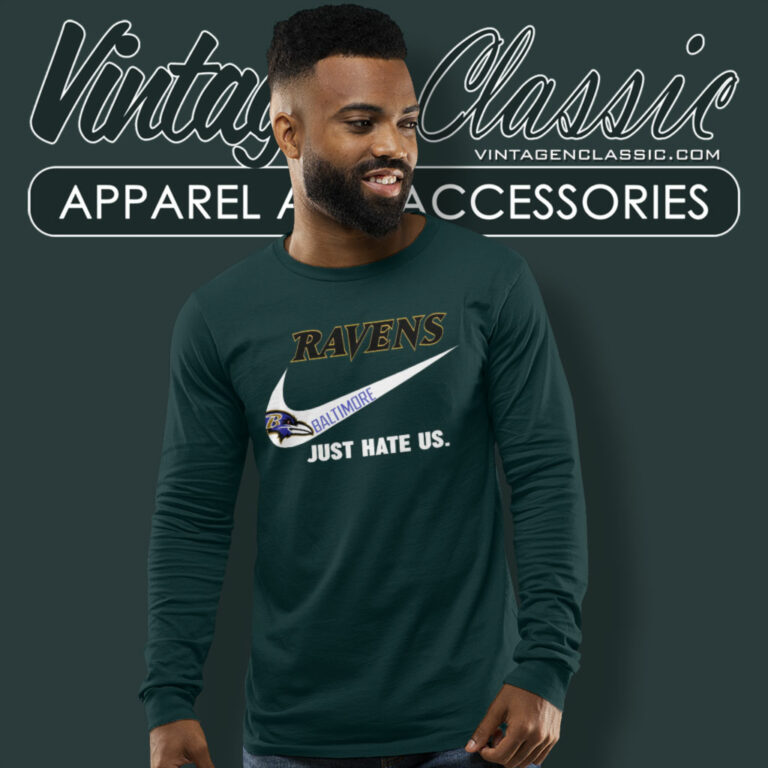 Baltimore Ravens Nike Ravens Just Hate Us Long Sleeve Tee Baltimore Ravens Nike Ravens Just Hate Us Long Sleeve Tee