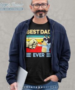 Bandit Heeler Best Dad Ever Shirt 5 Bandit Heeler Best Dad Ever Longsleeves