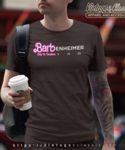 Barbenheimer 7 21 23 Only In Theaters T Shirt