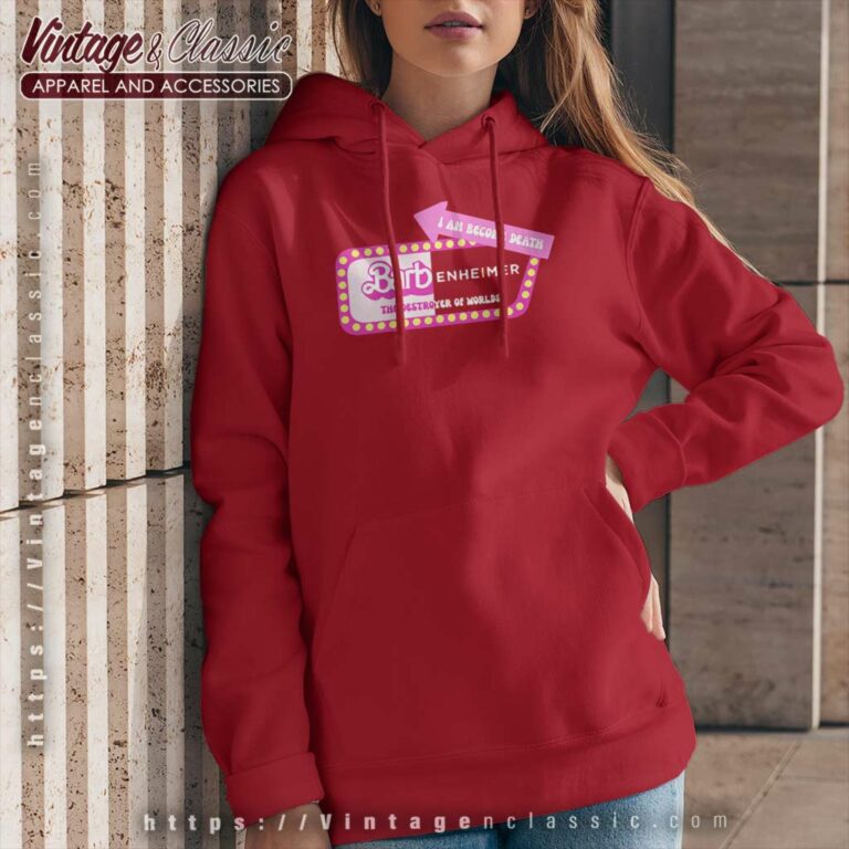 Barbenheimer I Am Become Death Hoodie Barbenheimer I Am Become Death Hoodie