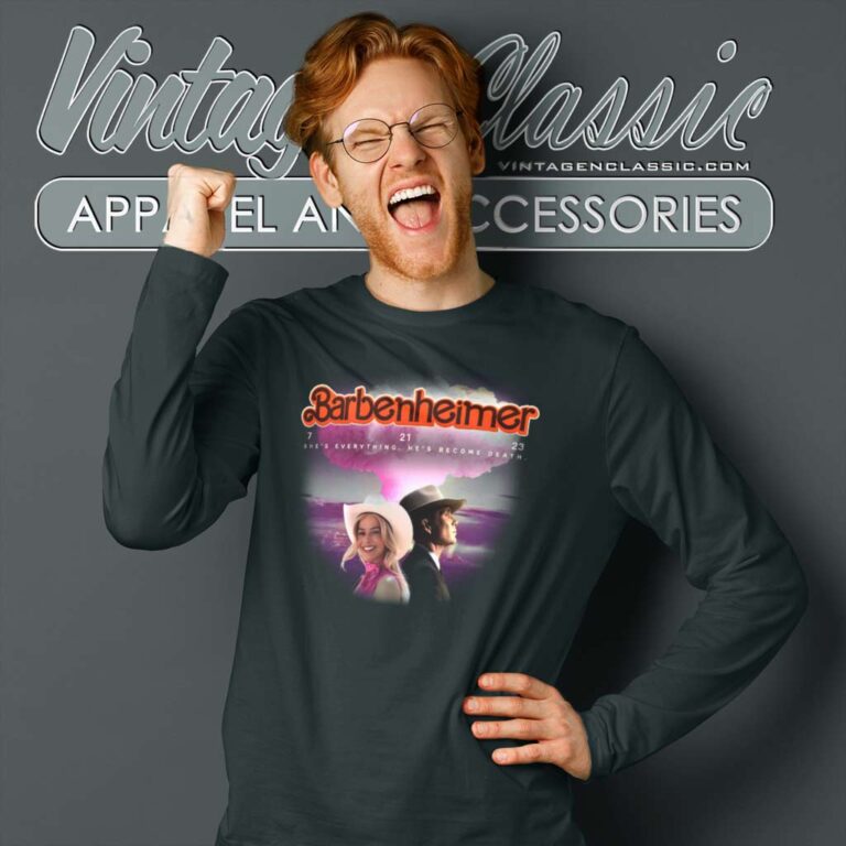 Barbenheimer Shirt Shes Everything Long Sleeve Tee Barbenheimer Shirt Shes Everything Long Sleeve Tee