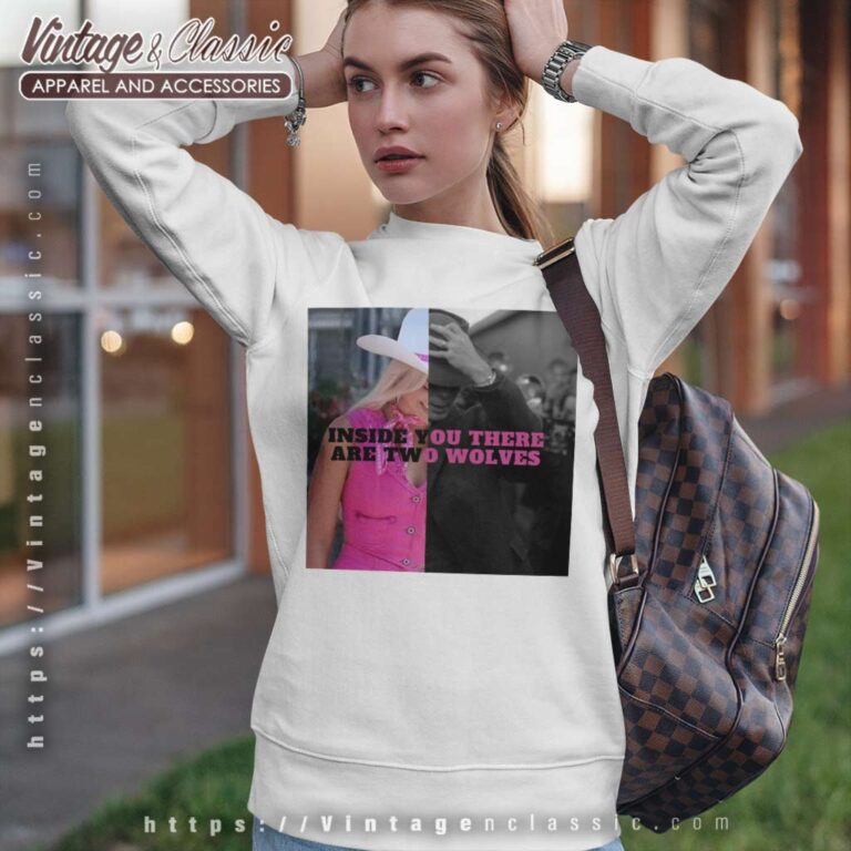 Barbenheimer Two Wolves Inside Of You Sweatshirt Barbenheimer Two Wolves Inside Of You Sweatshirt