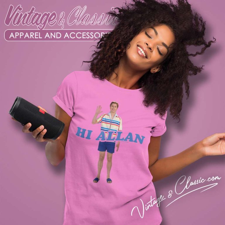Barbie The Movie Hi Allan Women TShirt Barbie The Movie Hi Allan Women TShirt