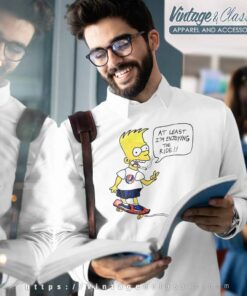 Bart Simpson At Least Im Enjoying The Ride Sweatshirt