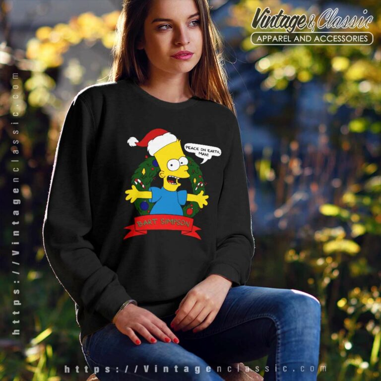 Bart Simpson Christmas Peace On Earth Man Sweatshirt Bart Simpson Christmas Peace On Earth Man Sweatshirt