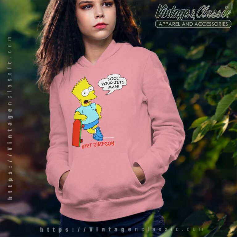 Bart Simpson Cool Your Jets Man Hoodie Bart Simpson Cool Your Jets Man Hoodie
