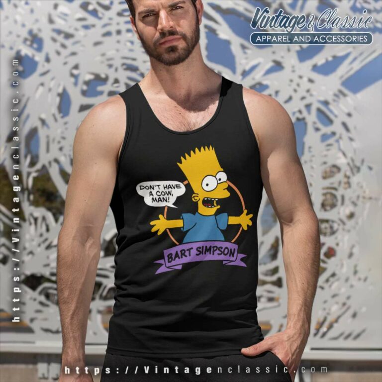 Bart Simpson Dont Have A Cow Man Tank Top Racerback Bart Simpson Dont Have A Cow Man Tank Top Racerback