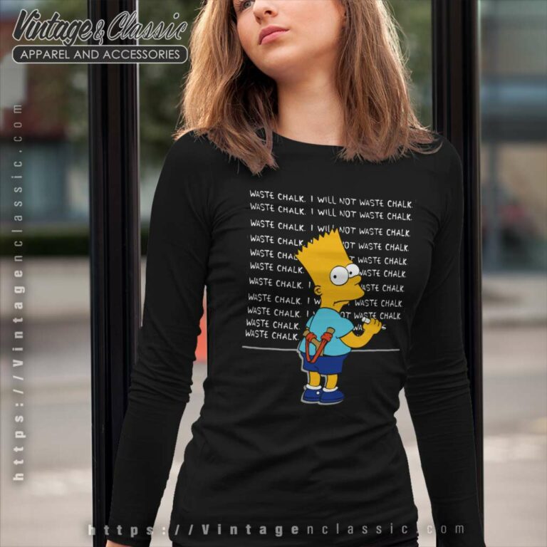 Bart Simpson I Will Not Waste Chalk Long Sleeve Tee Bart Simpson I Will Not Waste Chalk Long Sleeve Tee