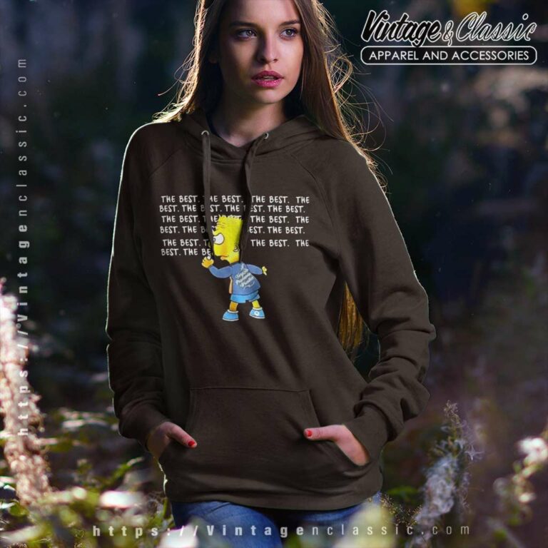 Bart Simpson The Best The Best Hoodie Bart Simpson The Best The Best Hoodie