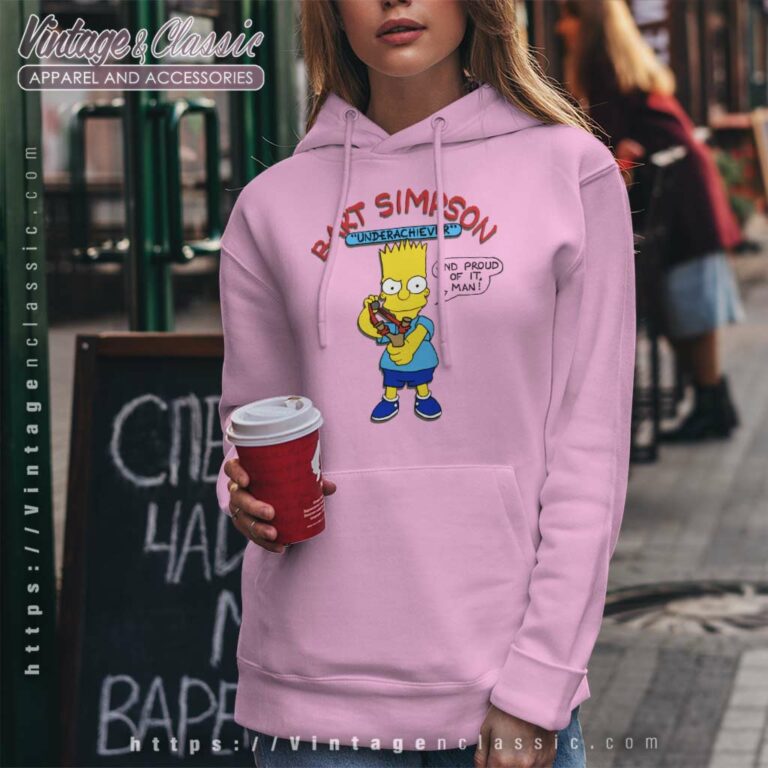 Bart Simpson Underachiever And Proud Of It Man Hoodie Bart Simpson Underachiever And Proud Of It Man Hoodie