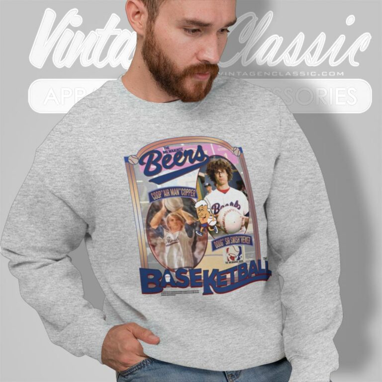 Baseketball The Milwaukee Beers Shirt Coop Air Man Cooper Doug Sir Swish Remer Sweatshirt Baseketball The Milwaukee Beers Shirt Coop Air Man Cooper Doug Sir Swish Remer Sweatshirt