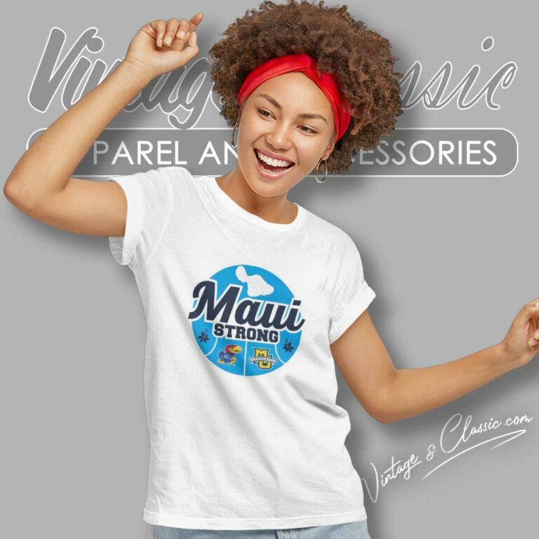 Basketball Maui Strong Shirt Kansas Vs Marquette Ncaa Women TShirt Basketball Maui Strong Shirt Kansas Vs Marquette Ncaa Women TShirt