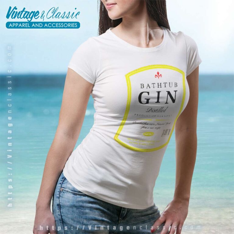Bathtub Gin Product Of Vermont Women TShirt Bathtub Gin Product Of Vermont Women TShirt