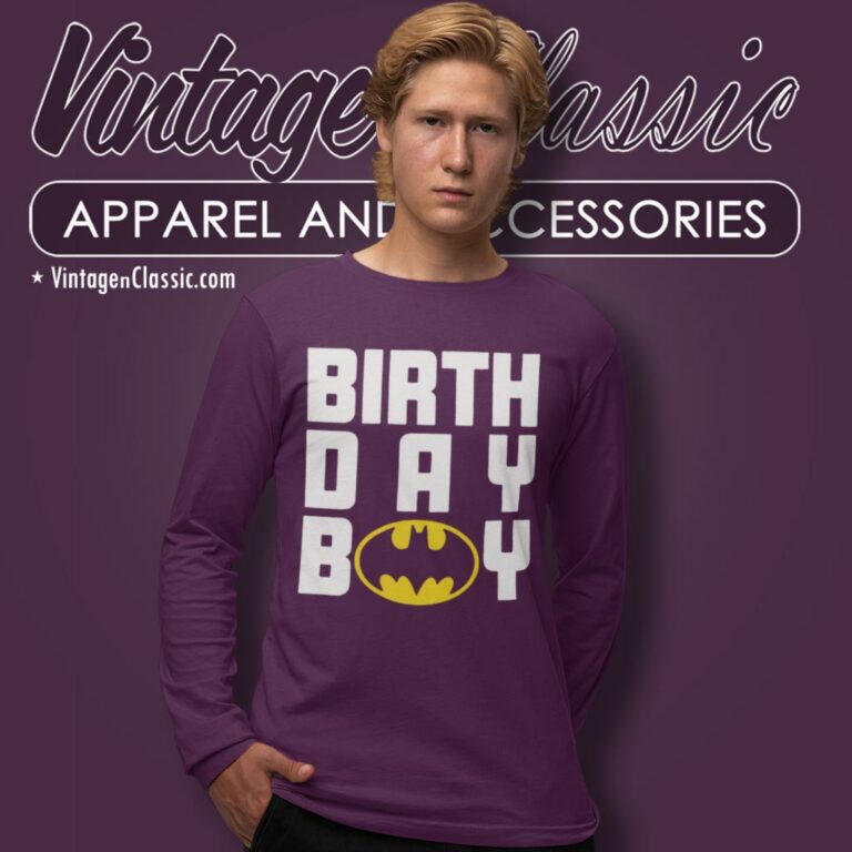 Batman Birthday Boy Long Sleeve Tee Batman Birthday Boy Long Sleeve Tee