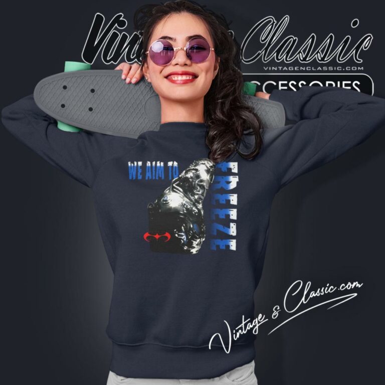 Batman We Aim To Freeze Sweatshirt Batman We Aim To Freeze Sweatshirt