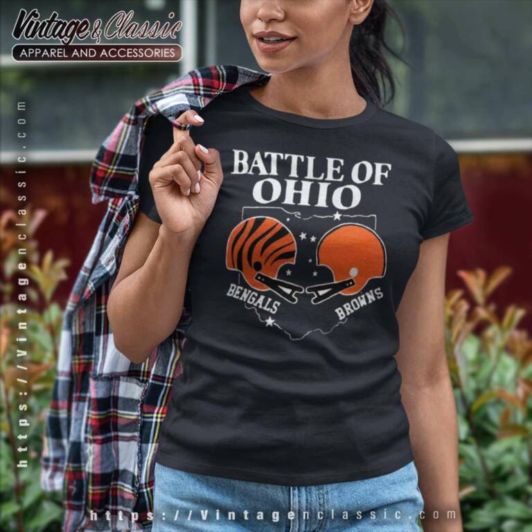 Battle Of Ohio Cincinnati Bengals And Cleveland Browns Women TShirt Battle Of Ohio Cincinnati Bengals And Cleveland Browns Women TShirt